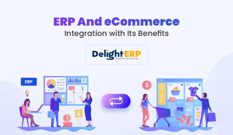 ERP And eCommerce Integration with Its Benefits