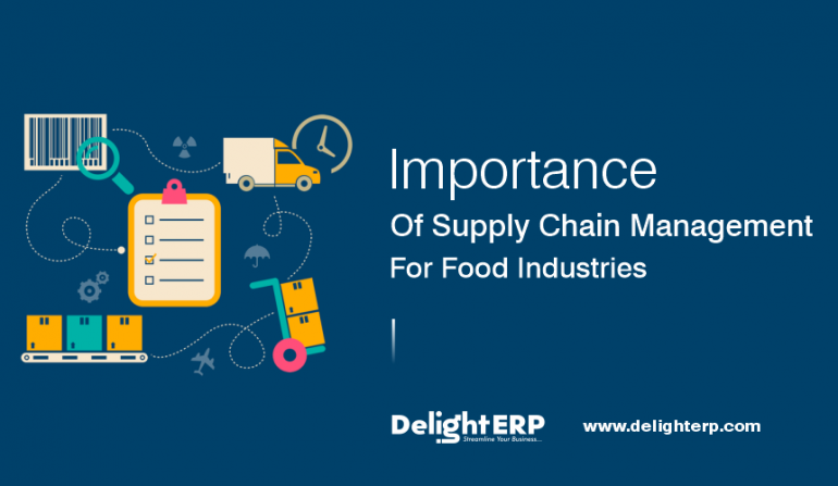 Importance Of Supply Chain Management For Food Industries