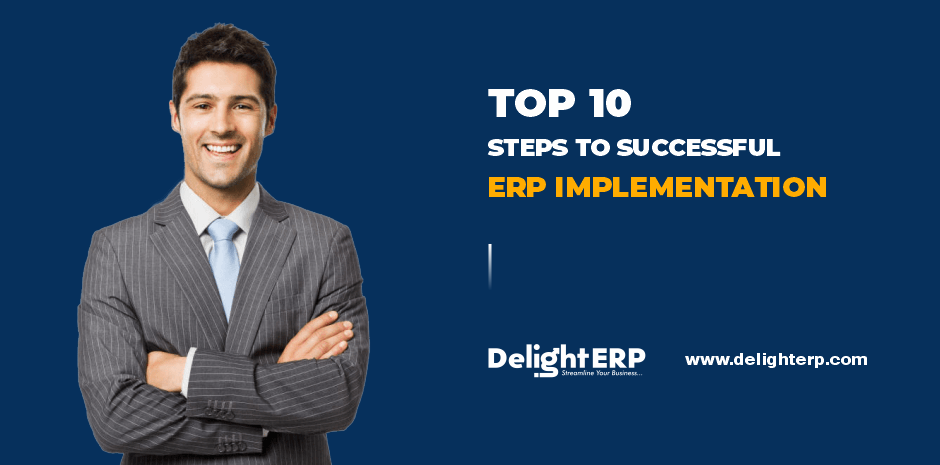 Top 10 ERP steps of ERP Implementation