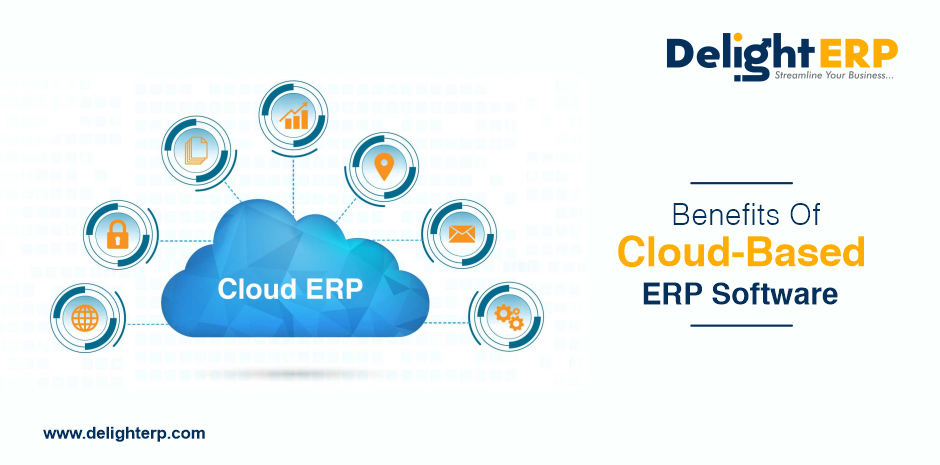 Benefits of Cloud-based ERP Software