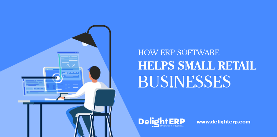 How ERP Software Helps Small Retail Businesses