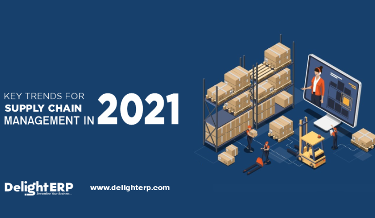 Key trends for supply chain management in 2021