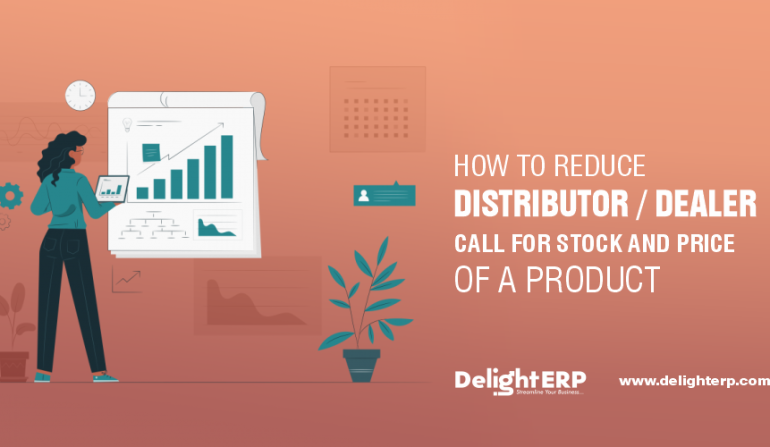 How to reduce distributor/dealer call for stock and price of a product