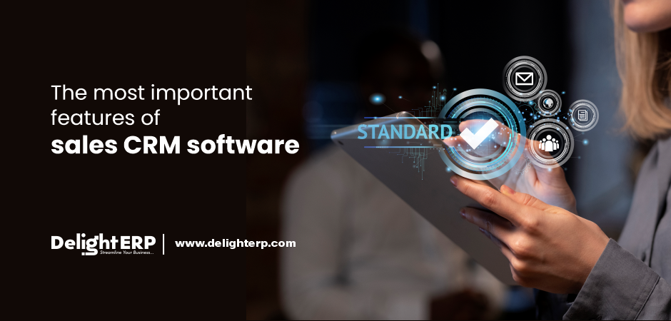 The most important features of sales CRM software